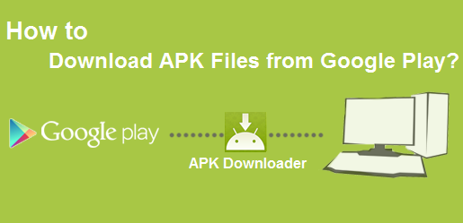 download apk from google play to pc